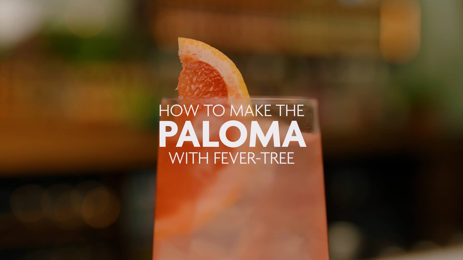 FeverTree The Perfect Paloma on Vimeo
