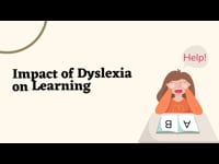 Dyslexia: Impact of Dyslexia on Learning