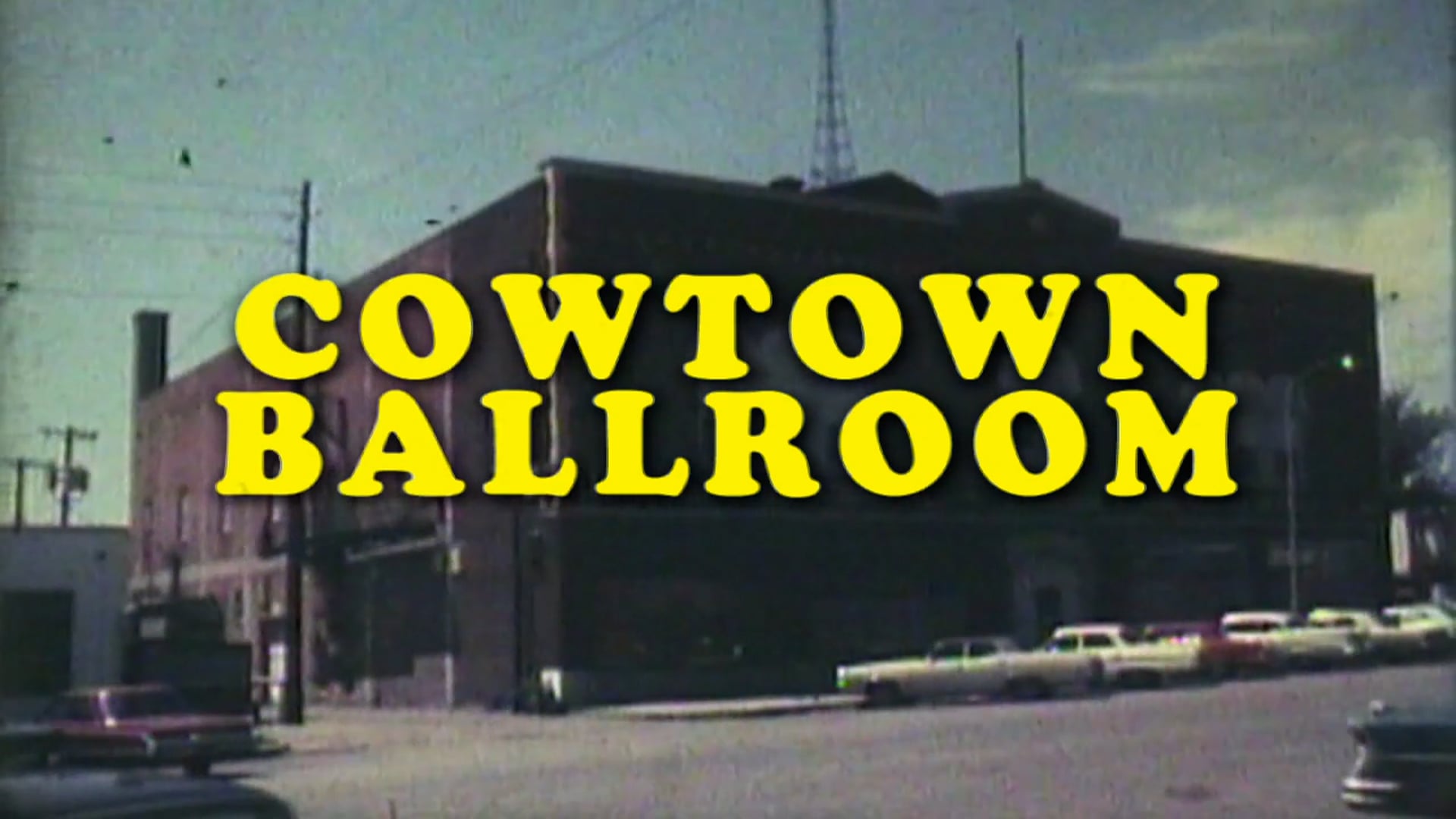"Cowtown Ballroom... Sweet Jesus" - Trailer