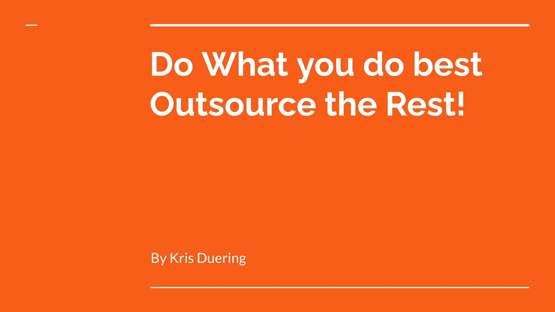 Do what you do best outsource the rest on vimeo