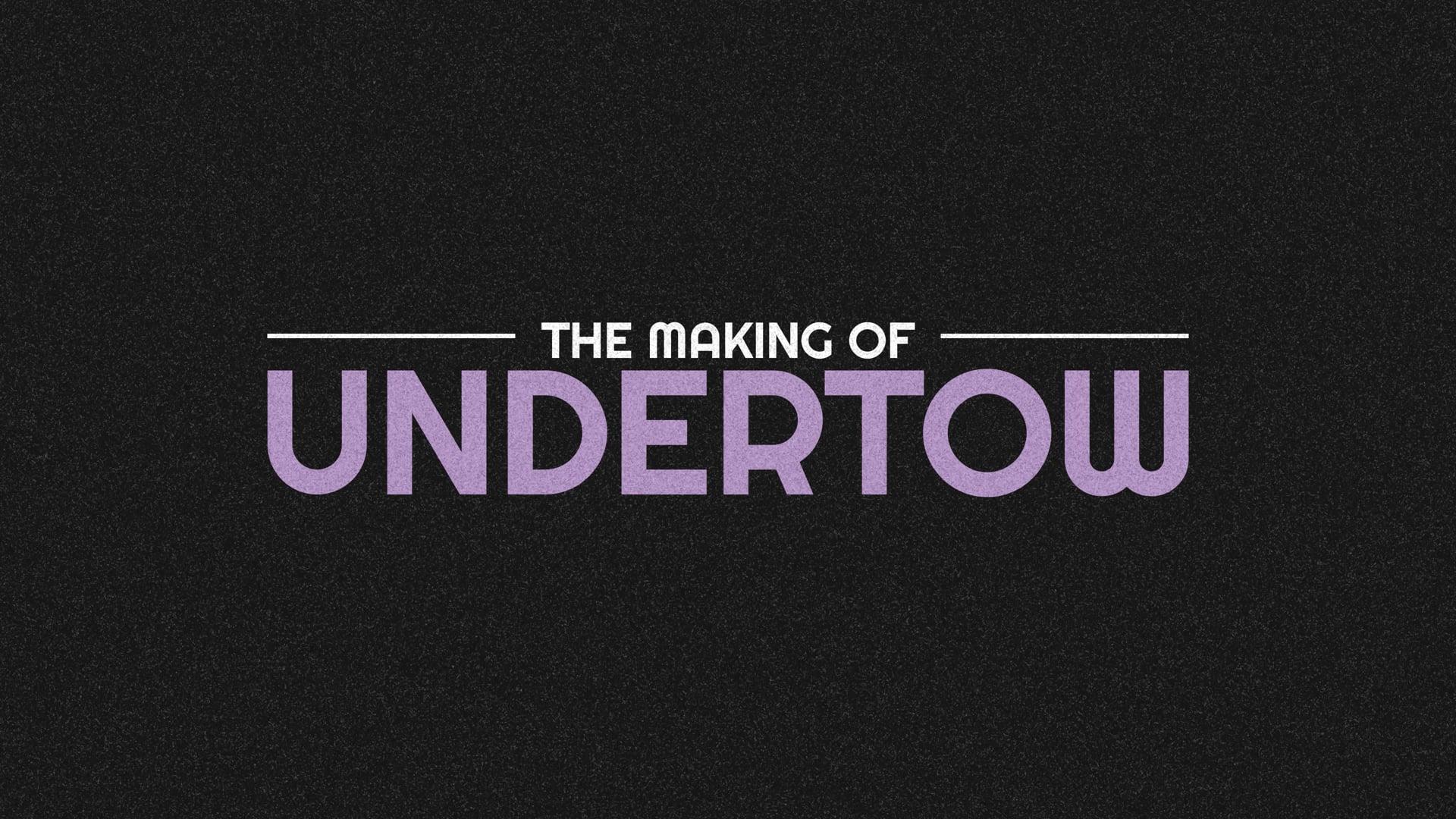 Lylac "Undertow" BTS Final Cut.mp4
