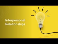 Emotional Intelligence: Interpersonal Relationships