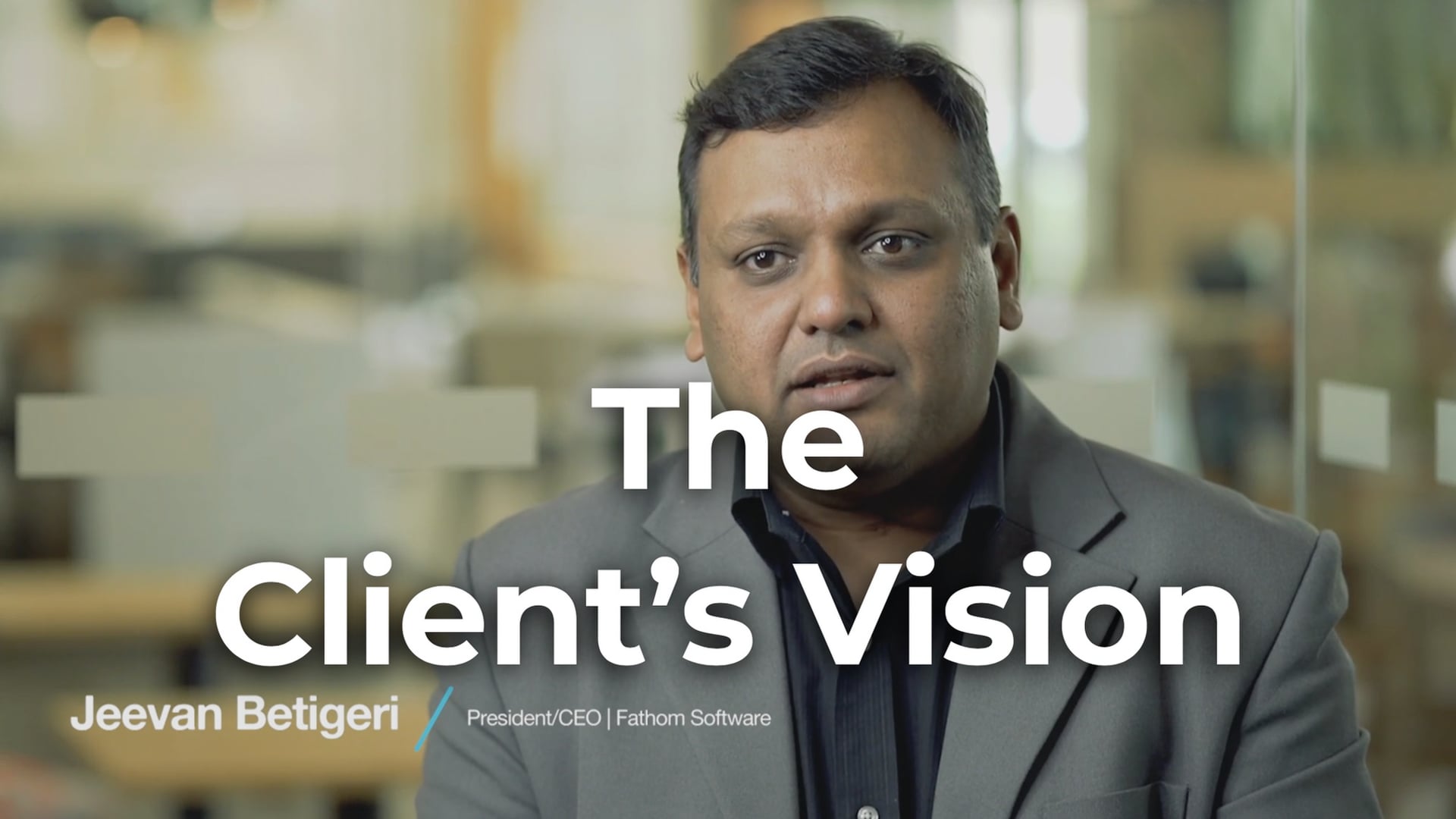 Fathom Software : Expanding the Client Vision