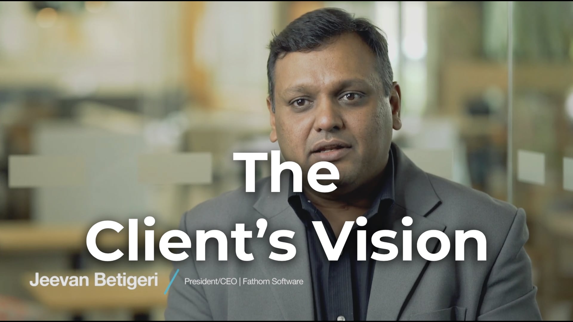 Fathom Software : Expanding the Client Vision