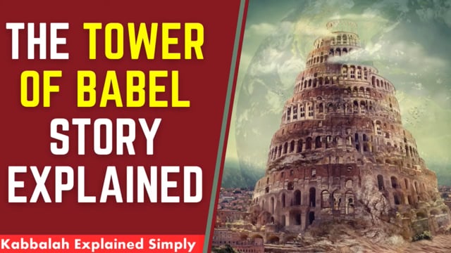 The Tower of Babel Story Explained