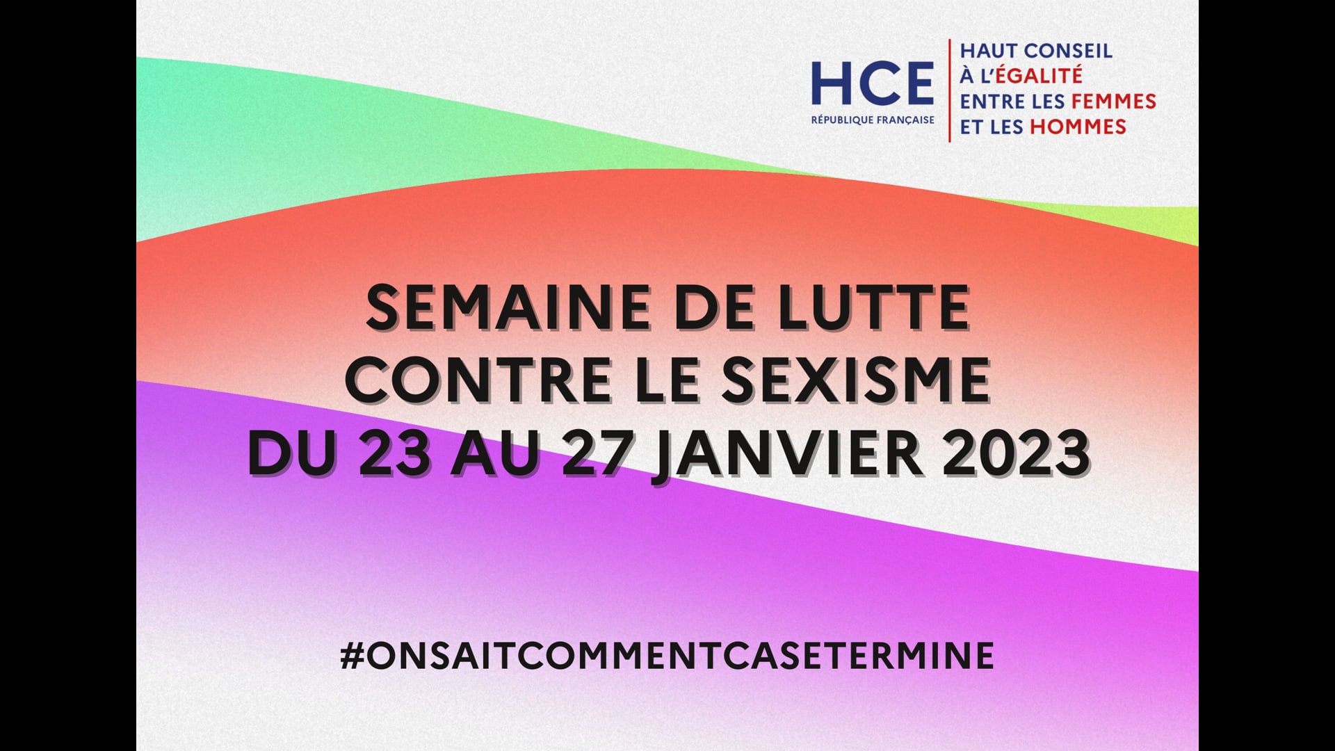 Vidéo Campagne TV nationale "Semaine de lutte contre le sexisme du 23 au 27 janvier 2023"