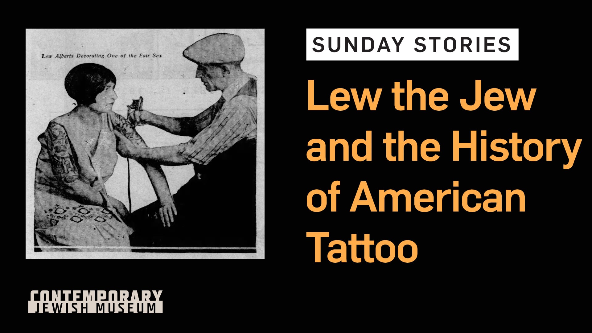 Sunday Stories: Lew the Jew and the History of American Tattoo