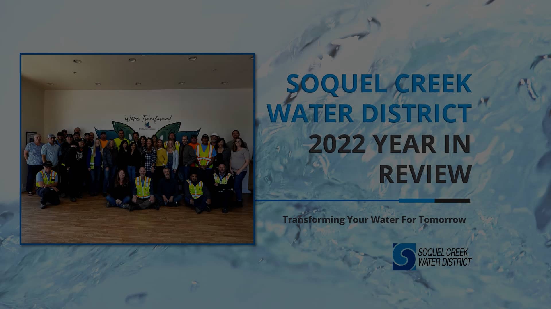 soquel-creek-water-district-2022-year-in-review-on-vimeo