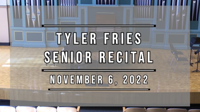 2022-11-6 Tyler Fries Senior Recital