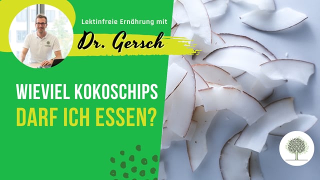 Gewichtsverlust auf lektinfreier Ernährung Wie viel Gramm Kokoschips kann ich extra essen? 