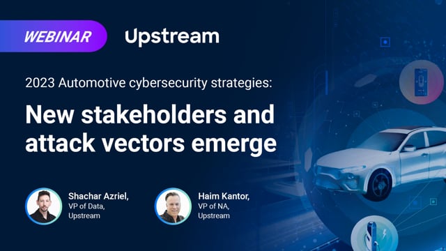 2023 automotive cybersecurity strategies: new stakeholders and attack vectors emerge