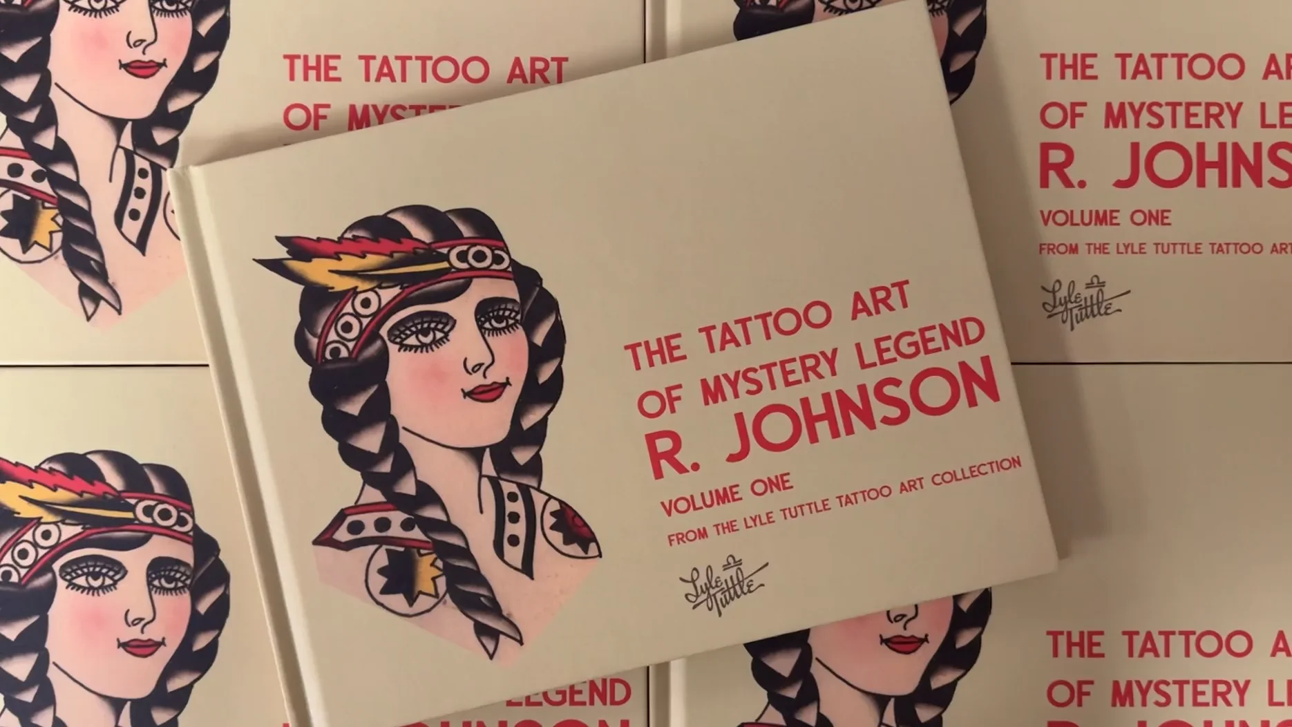 Lyle Tuttle - The Tattoo Art of Mystery Legend R. Johnson Vol. 1
