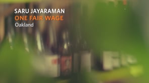 SARU JAYARAMAN: One Fair Wage