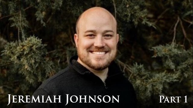 Jeremiah Johnson part 1