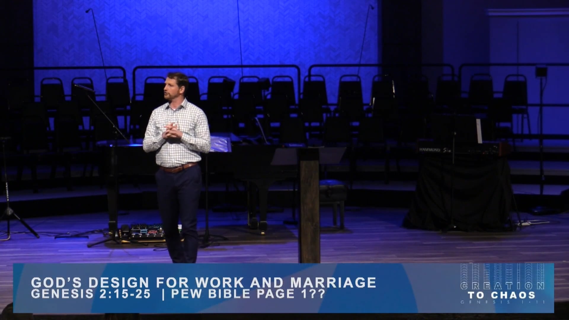 Creation to Chaos: God's Design for Work and Marriage- Pastor Tim Akin 1-22-23