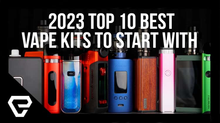 2023 Best Vape Kits to Start With