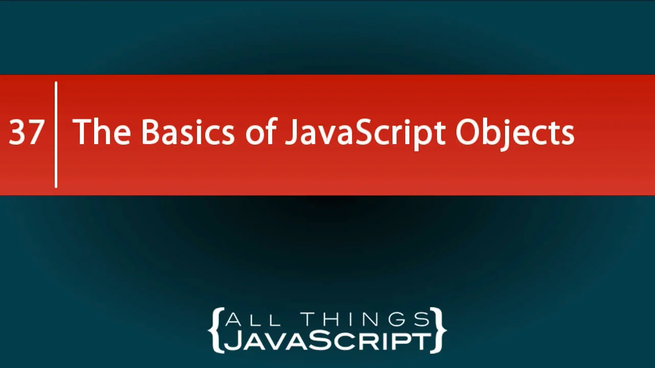 9. The Basics of JavaScript Objects on Vimeo