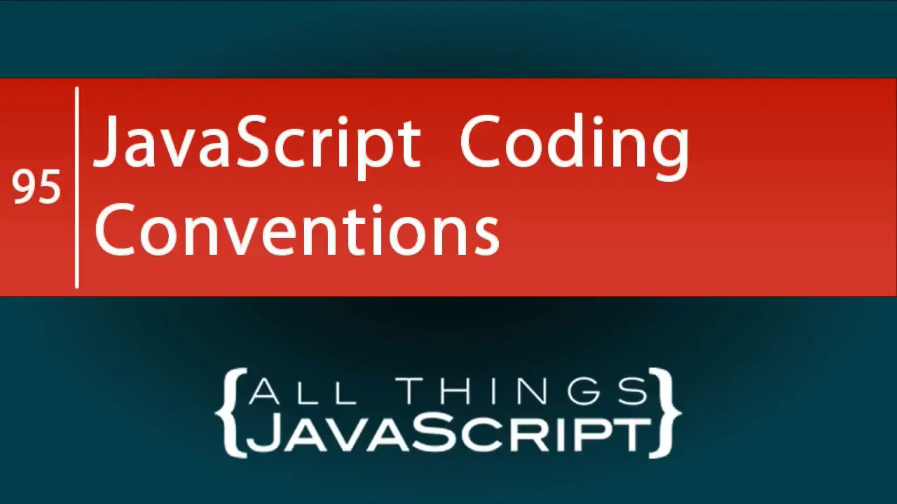 26. JavaScript Coding Conventions on Vimeo
