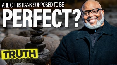The Truth Project: Perfection Discussion