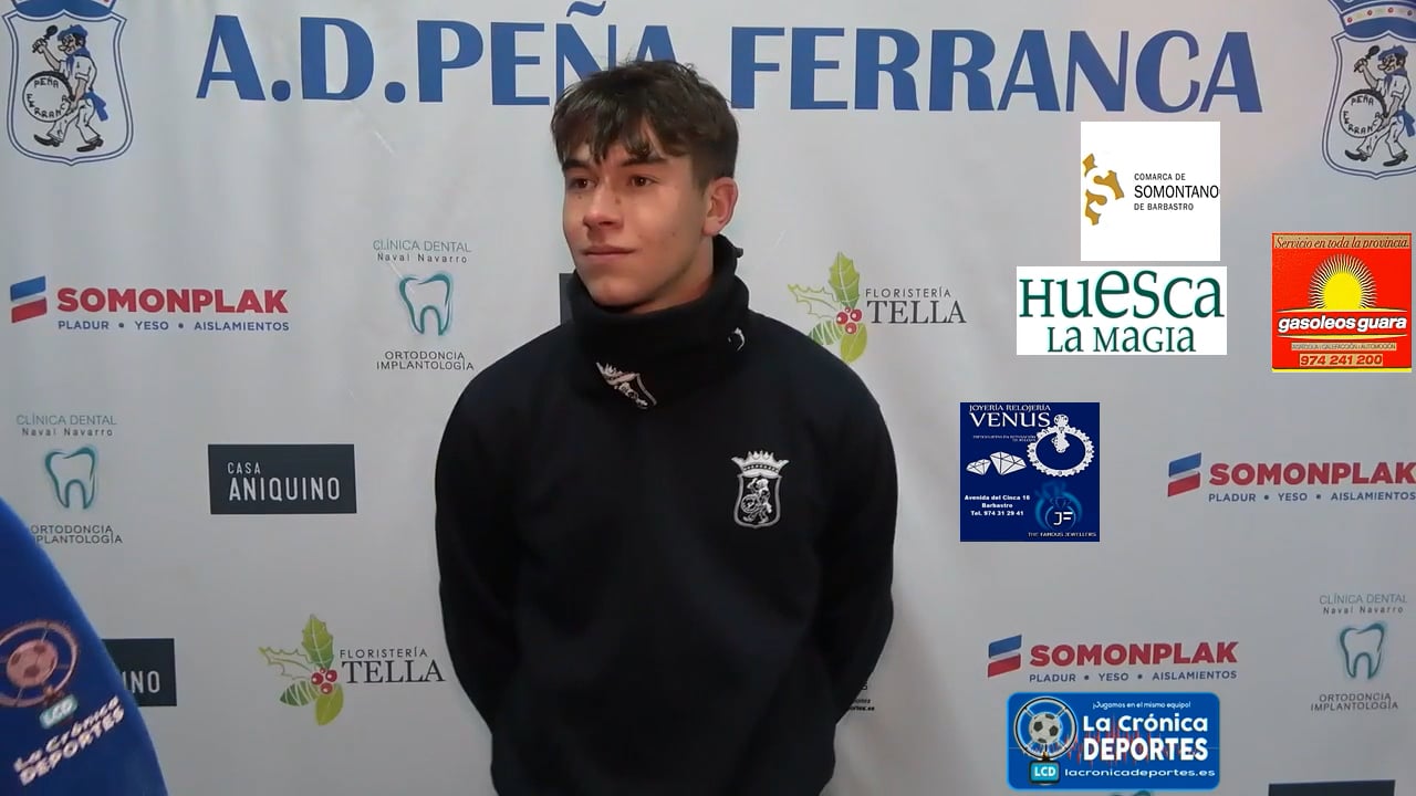 LA PREVIA / Peña Ferranca Tella - Juventud de Huesca / PABLO BUIL (Nuevo Jugador Ferranca) Jornada 18 / 1ª Regional Gr 2 / "Pablo Buil, regresa a la Peña tras fichar en verano con la UD Barbastro"