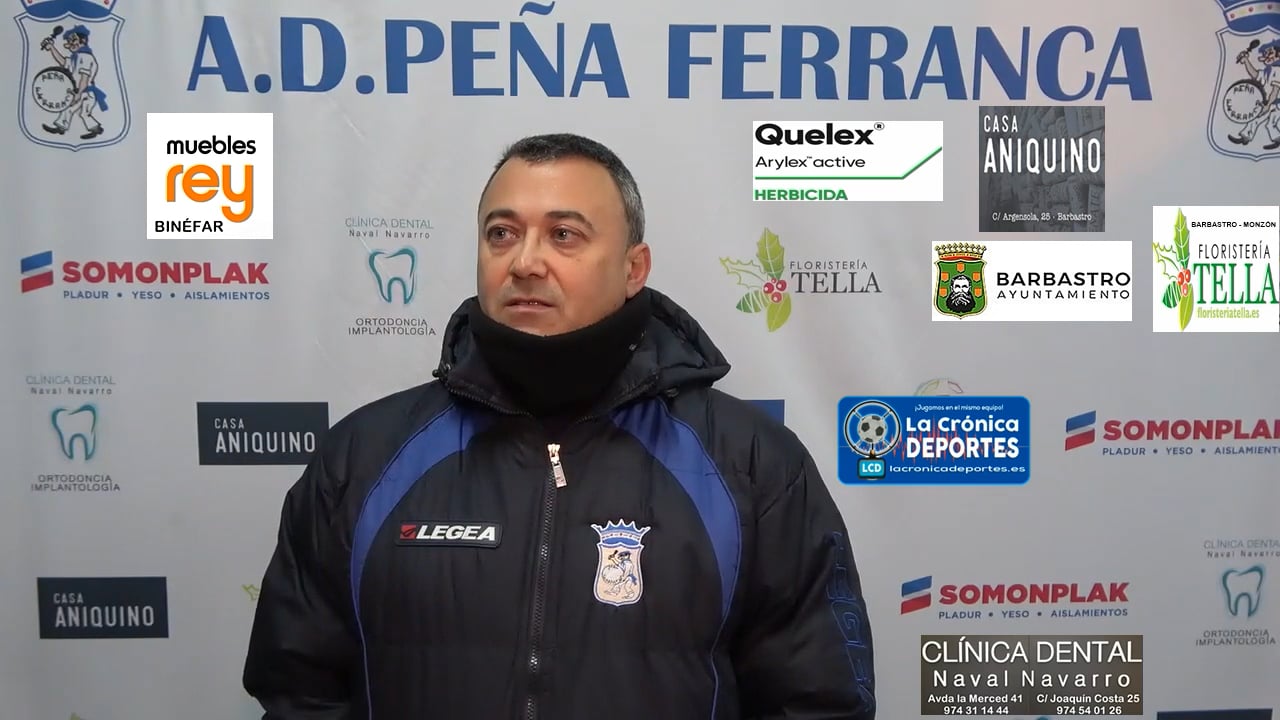 LA PREVIA / Peña Ferranca Tella - Juventud de Huesca / JOSÉ LUIS BLÁQUEZ (P Ferranca Tella) Jornada 18 / 1ª Regional Gr 2