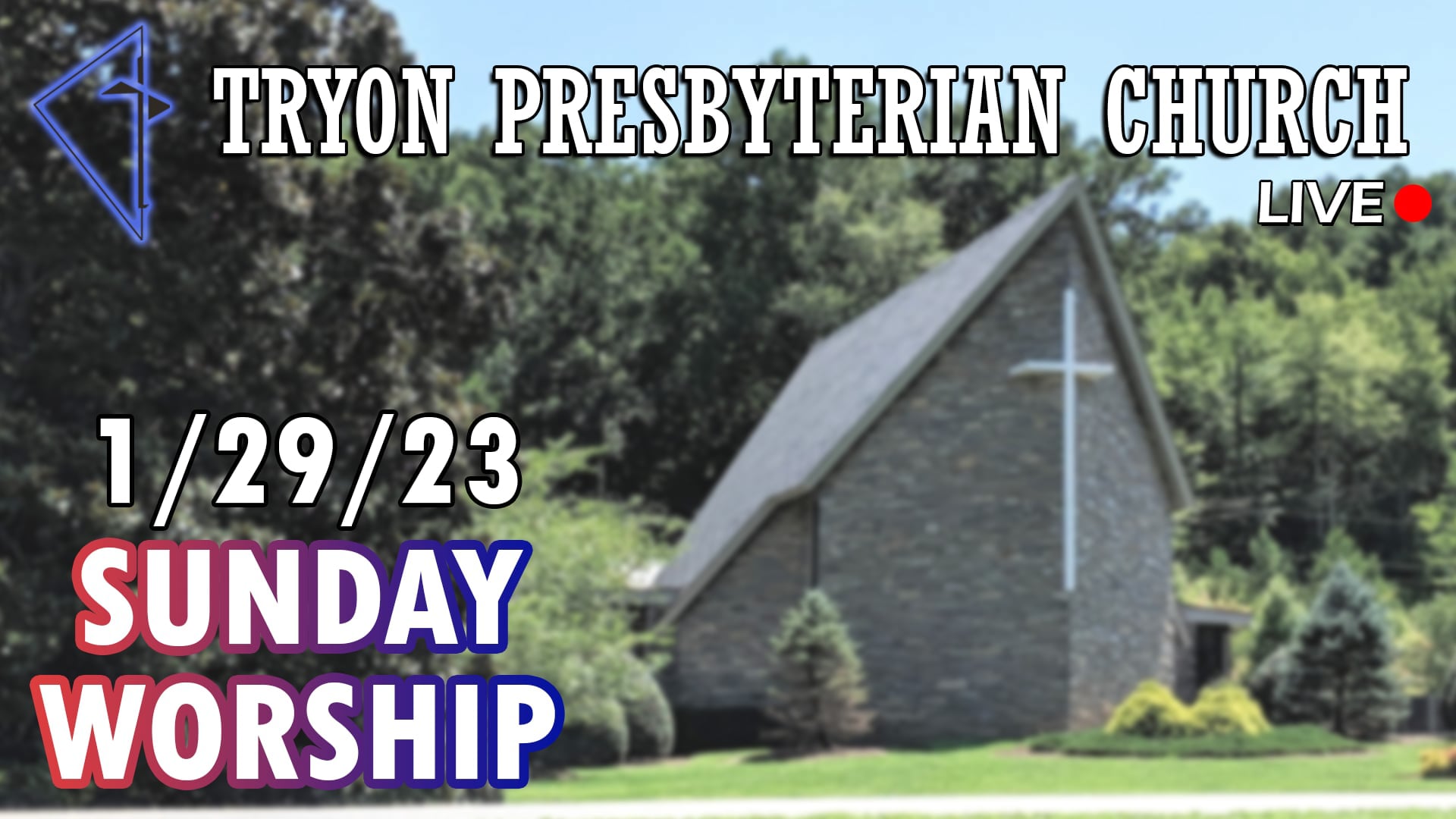 Tryon Presbyterian Church - Sunday Worship 1/29/23