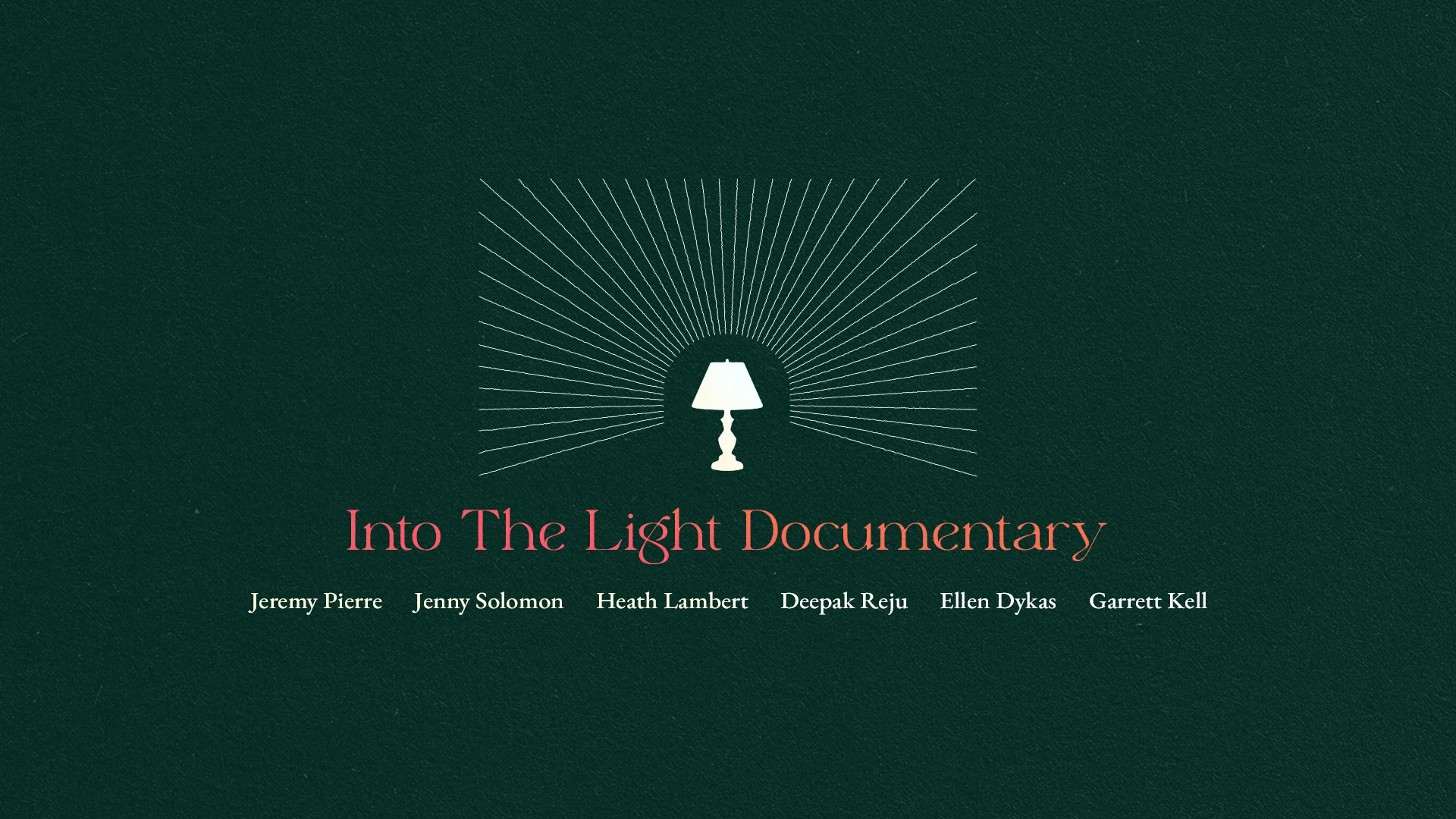 Into The Light Documentary