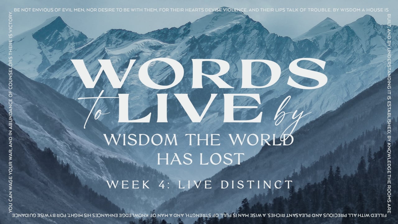 Words to Live By: Live Distinct
