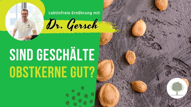 Sind geschälte Obstkerne lektinfrei? (ich nehme gern getrocknete Papayakerne als Pfeffer)