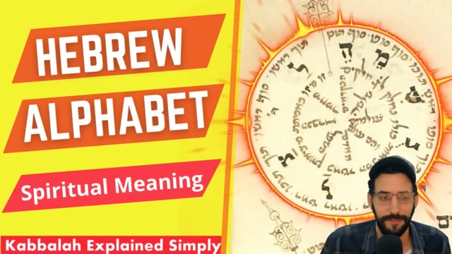 Spiritual Meaning of the Hebrew Alphabet