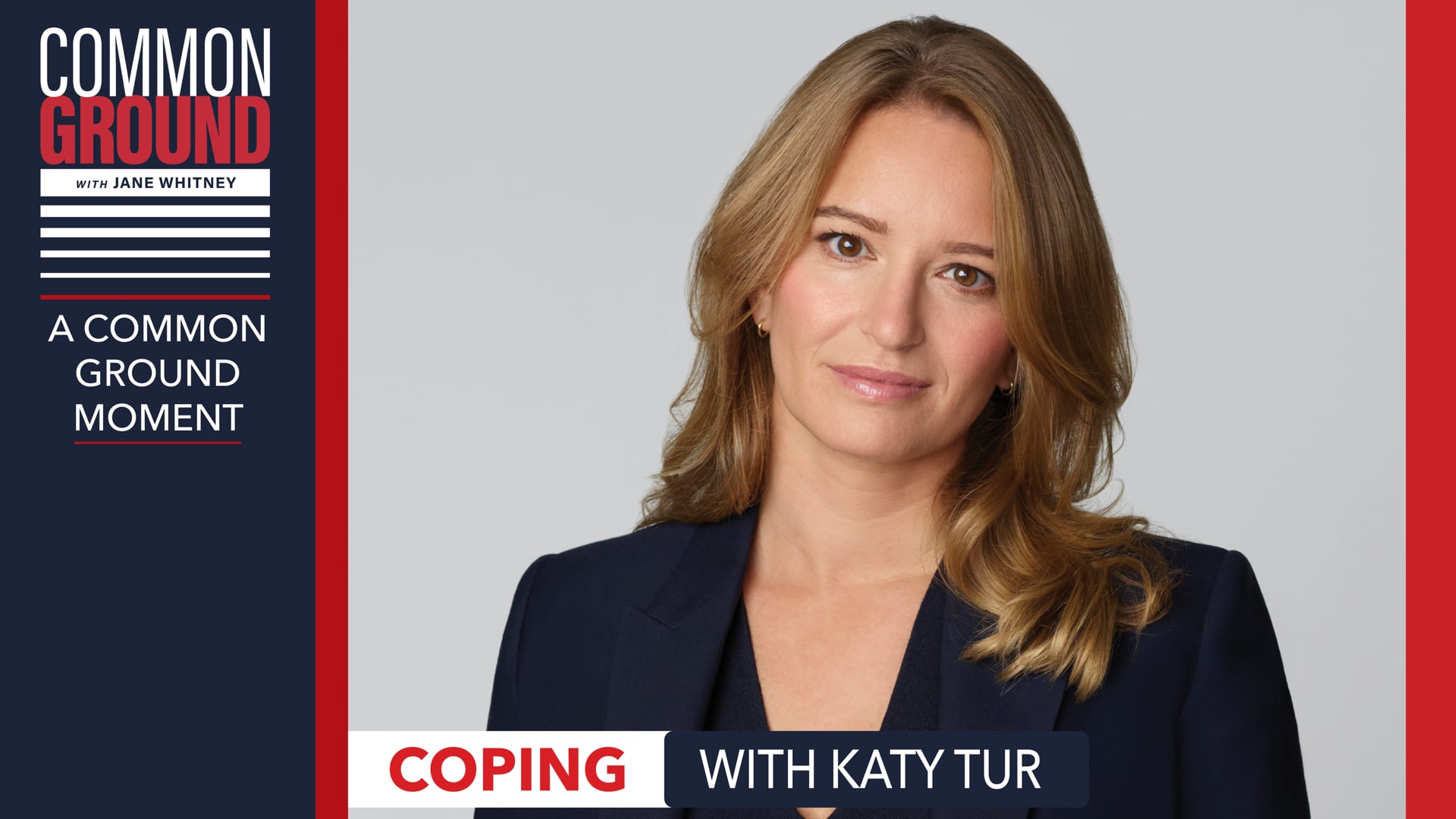 A Common Ground Moment: Coping with Katy Tur