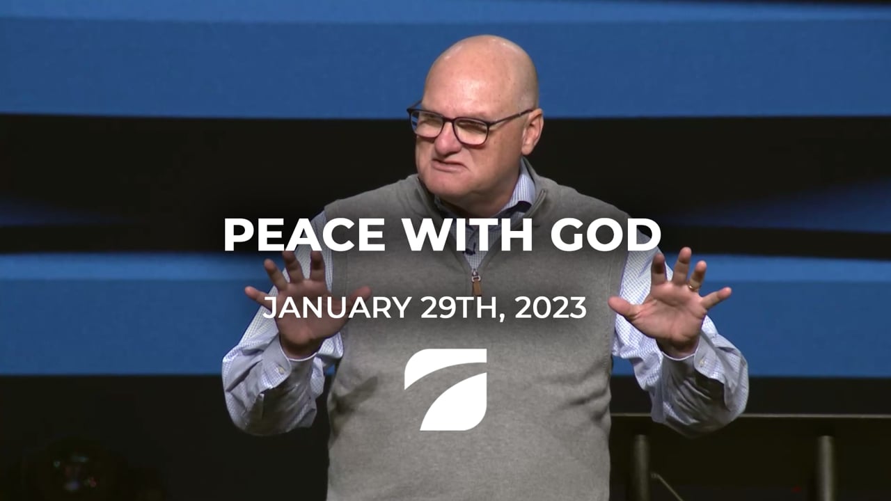 Peace With God - Pastor Willy Rice (January 29th, 2023)