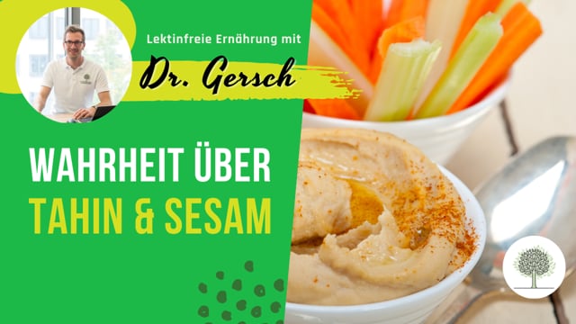 Ist Tahin und Sesam in der lektinfreien Ernährung erlaubt?