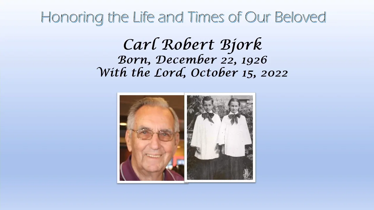 Carl Robert Bjork Memorial Service.mp4 on Vimeo