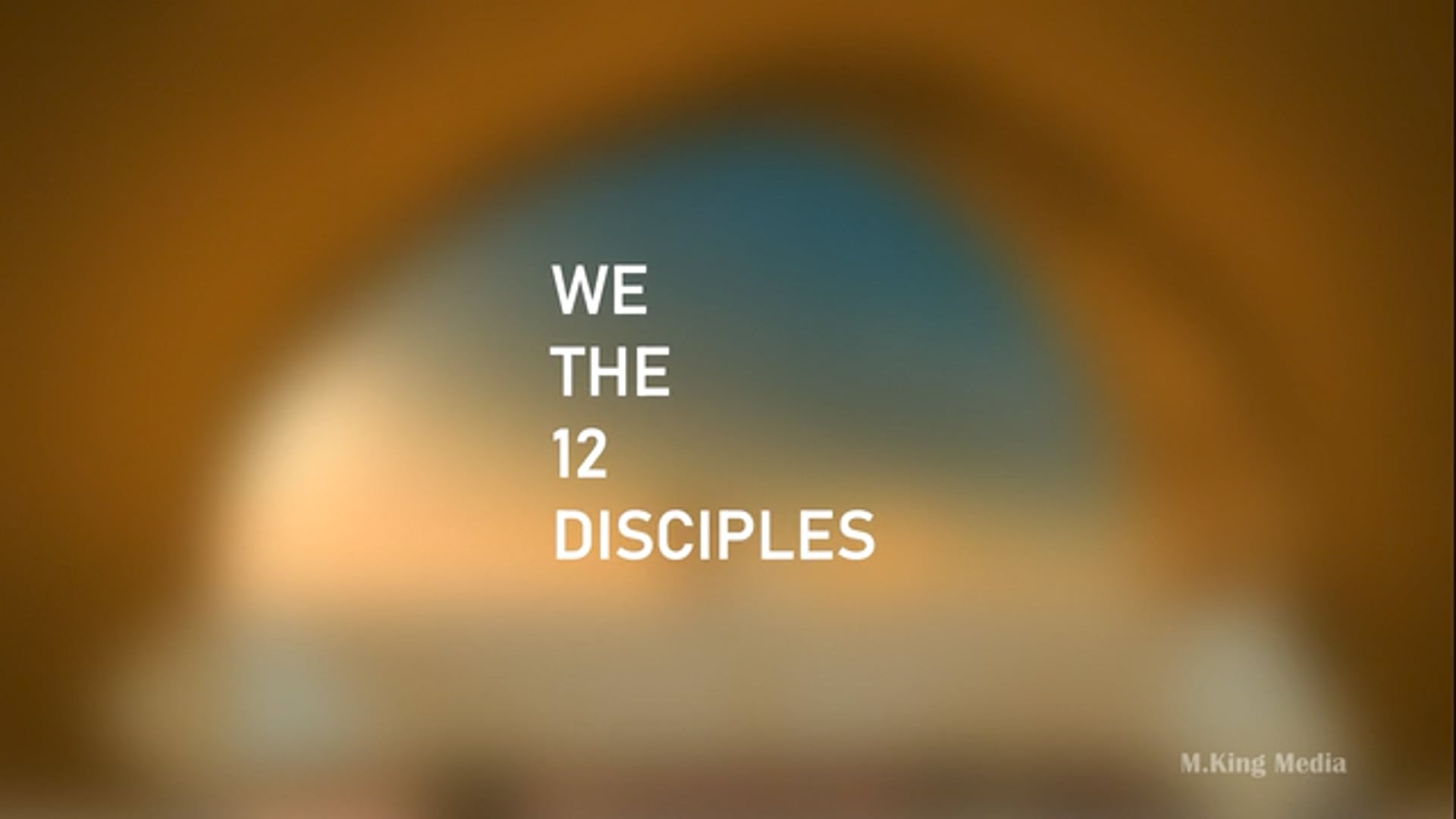 We The 12 Disciples (28)