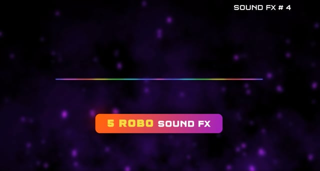 5 Robo Sound fx Package