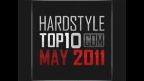 Hardstyle The Best Of May 2011 Top 10 Part 1