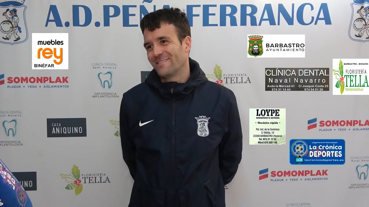 NÉSTOR ARILLA (Entrenador P Ferranca) Peña Ferranca Tella 1-0 Juventud de Huesca / Jornada 18 / 1ª Regional Gr 2