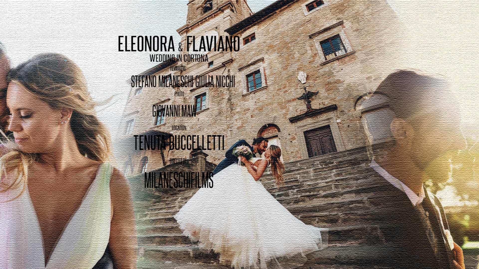 Eleonora e Flaviano - Trailer di Matrimonio alla Tenuta Buccelletti/Castiglion Fiorentino