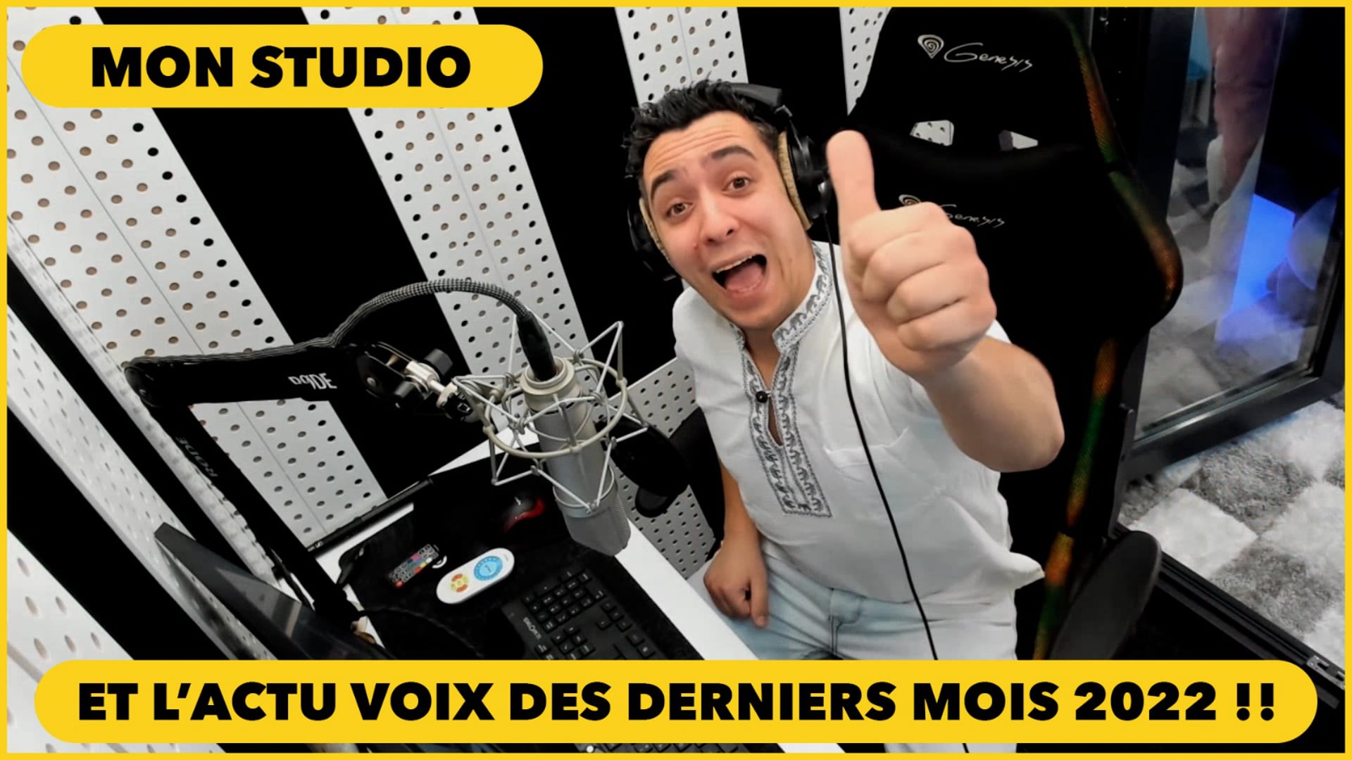 Vidéo MON STUDIO ET ACTU VOIX 2022 !