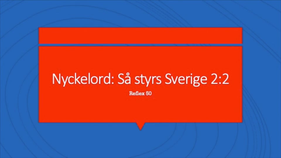 Nyckelord: Så Styrs Sverige 2 Av 2.mov