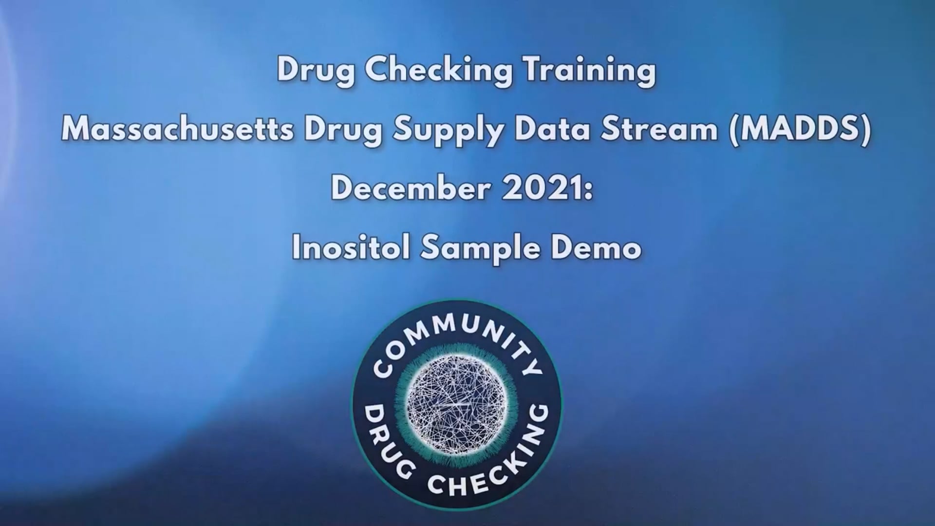 MADDS Drug Checking Training, December 2021_ Inositol Short Demo