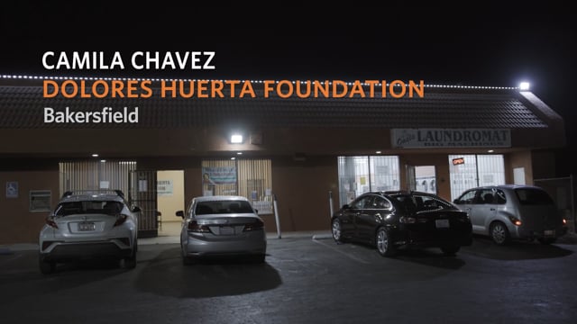 Camila Chavez: Dolores Huerta Foundation