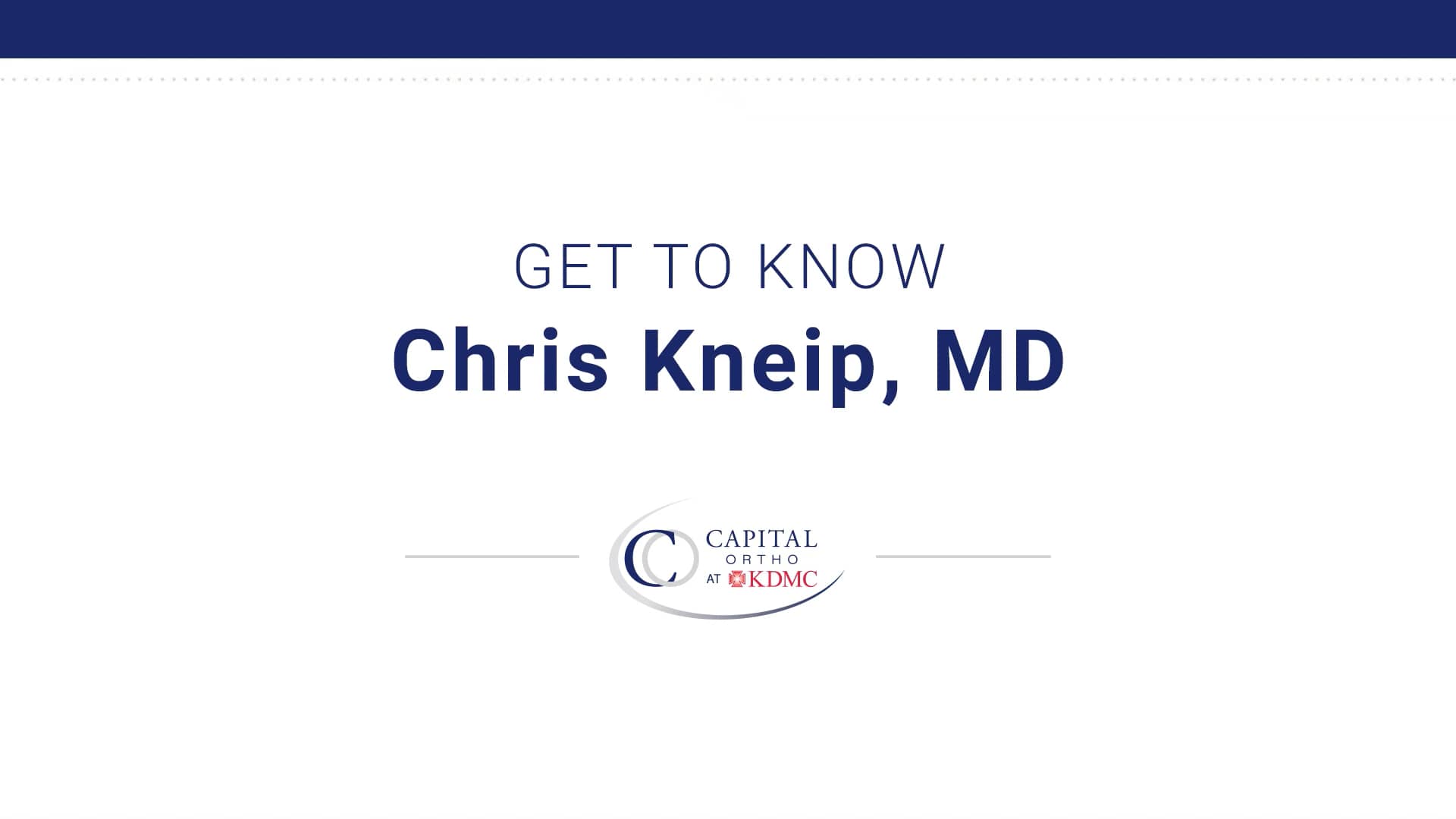 KDMC Capital Ortho at KDMC Vid Chris Kneip.mp4 on Vimeo