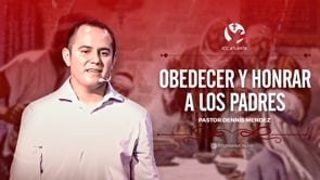 Obedecer y Honrar a los Padres