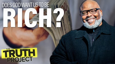 The Truth Project: Being Rich Discussion