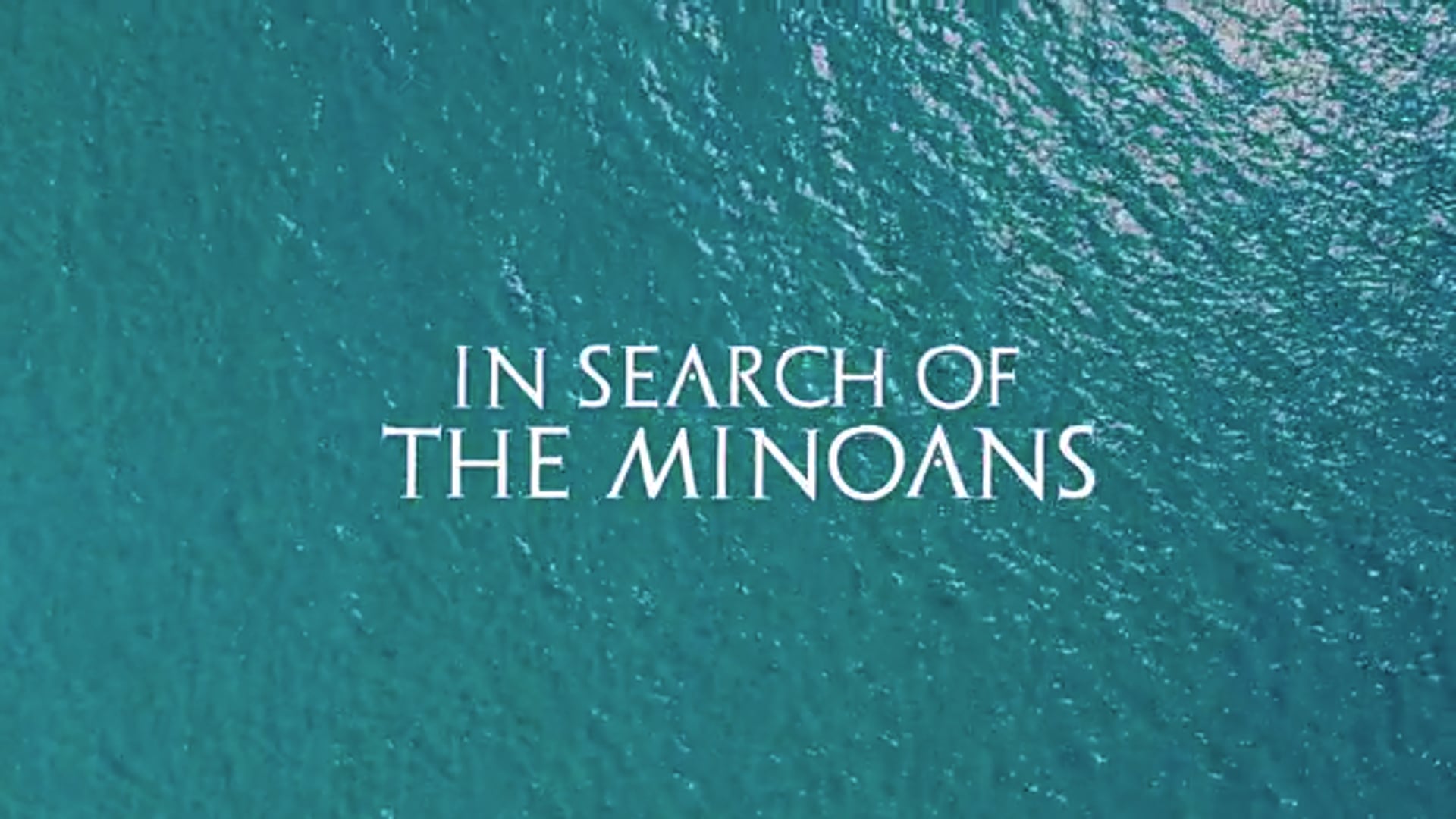 In Search of the Minoans - intro (clip)