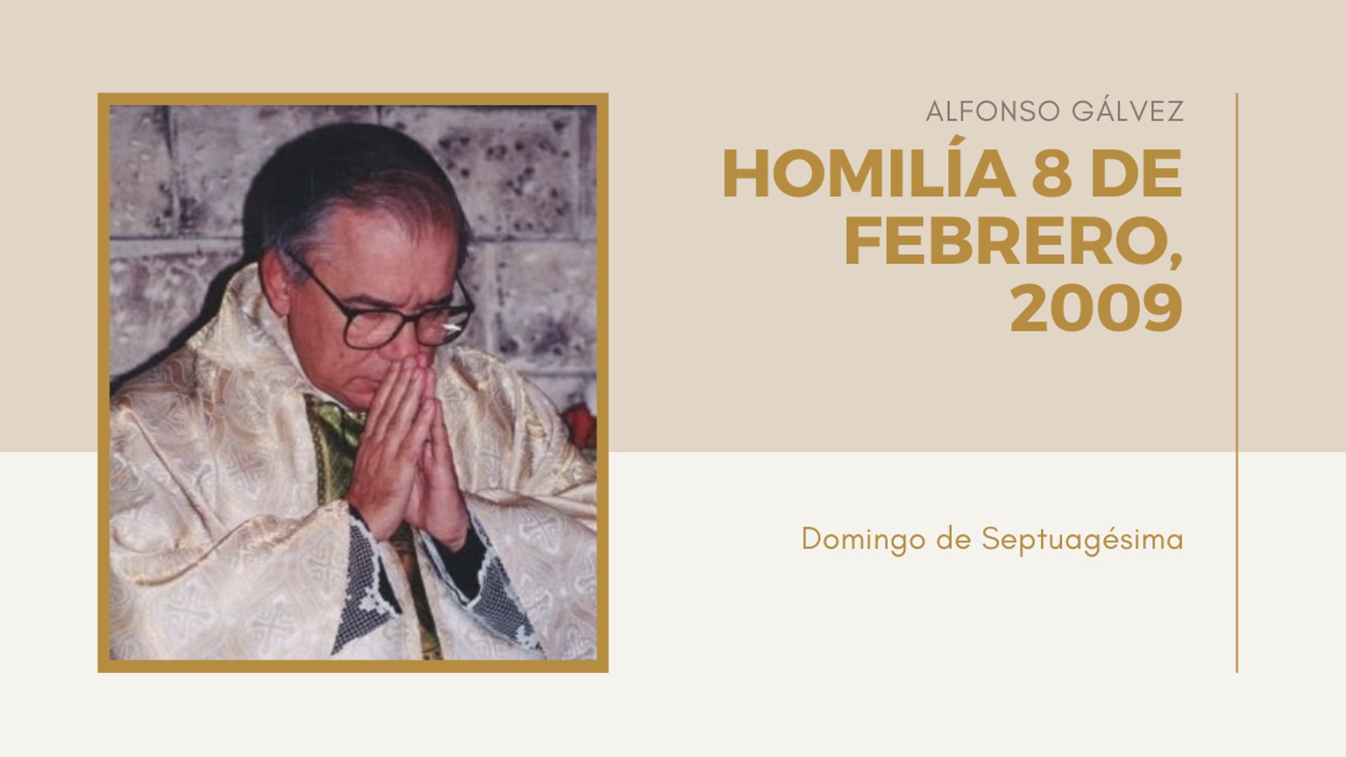 Domingo de Septuagésima (8 de febrero de 2009)