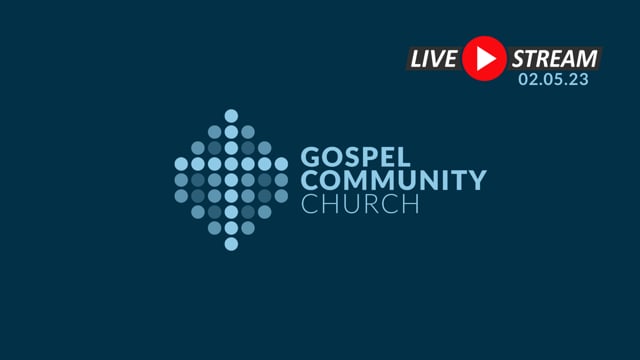 Gospel Community Church Livestream in Latest Livestreams on Vimeo