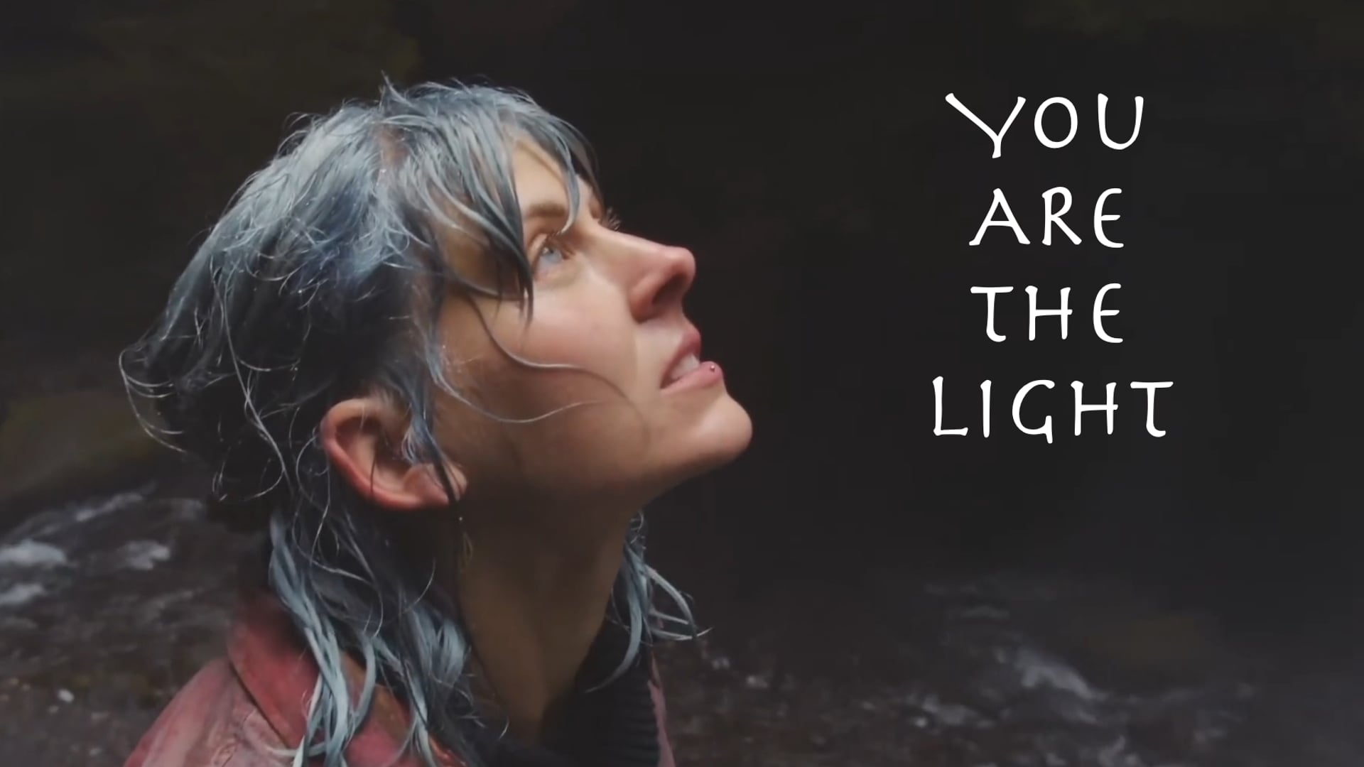 You Are the Light